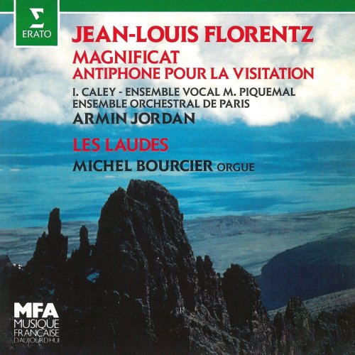 Michel Bourcier - Florentz: Magnificat, Op. 3 "Antiphone pour la Visitation" & Les Laudes, Op. 5 (À l'orgue de Plaisance-du-Gers) (1990/2020)