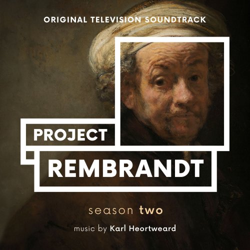 Karl Heortweard - Project Rembrandt: Season Two (Original Television Soundtrack) (2020)