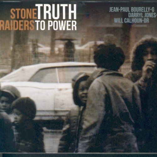 Stone Raiders - Truth To Power (2012)