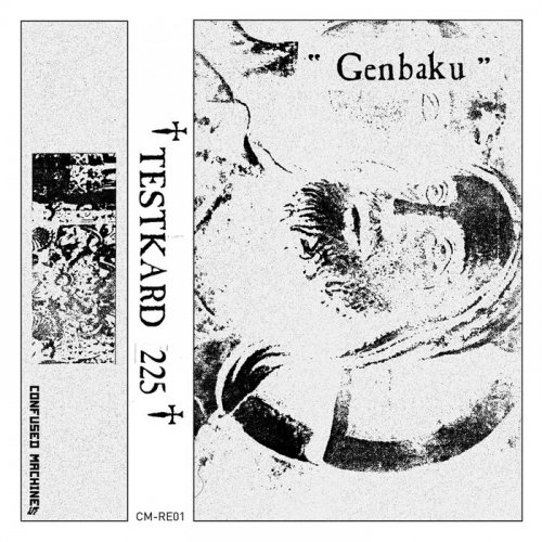 Testkard 225 - Genbaku (2020/1988)