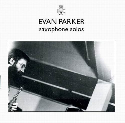 Evan Parker - Saxophone Solos (1975)