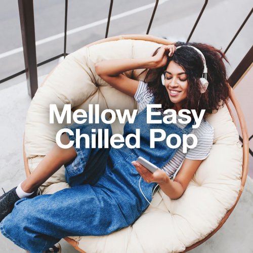 VA - Mellow Easy Chilled Pop (2020)