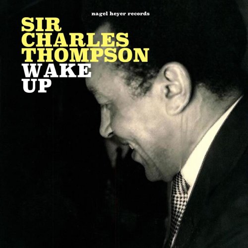 Sir Charles Thompson - Wake Up (2018)