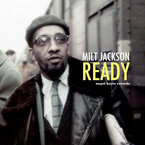 Milt Jackson - Ready (2018)