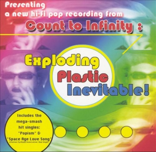 Count To Infinity - Exploding Plastic Inevitable (2001)