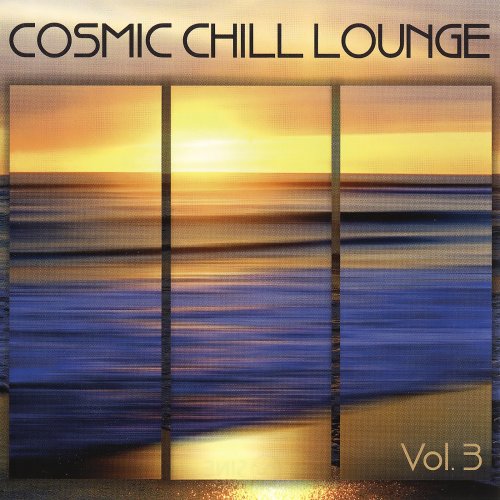 VA - Cosmic Chill Lounge Vol.3 (2009)