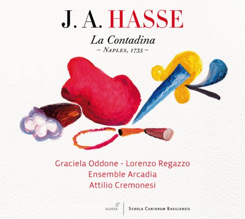 Graciela Oddone, Lorenzo Regazzo, Ensemble Arcadia, Attilio Cremonesi - J. A. Hasse: La Contadina (2013)
