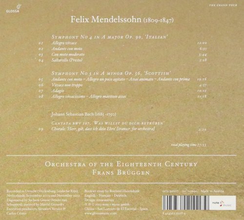 Orchestra of the Eighteenth Century, Frans Brüggen - Mendelssohn: Symphonies Nos. 3 ‘Scottish’ & 4 ‘Italian’ (2013)