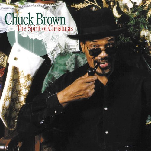 Chuck Brown - The Spirit of Christmas (1999)