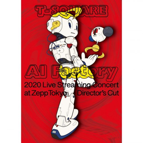 T-SQUARE - T-SQUARE 2020 Live Streaming Concert ”AI Factory” at ZeppTokyo (2020)