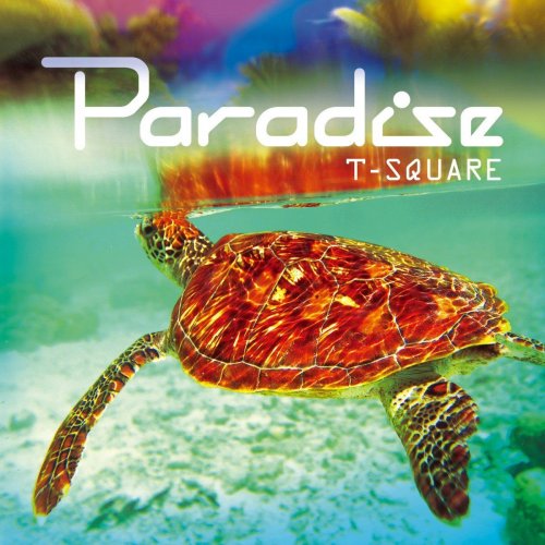 T-Square - Paradise (2015)