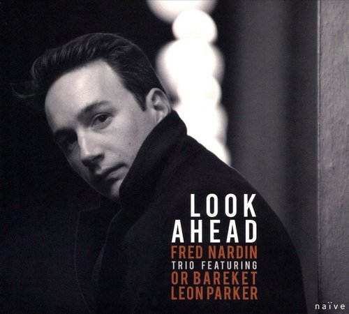 Fred Nardin Trio - Look Ahead (2019) CD-Rip