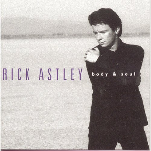 Rick Astley - Body & Soul (1993)