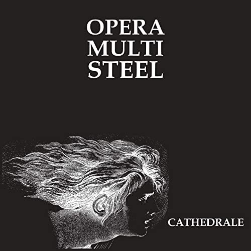 Opera Multi Steel - Cathedrale (2020)