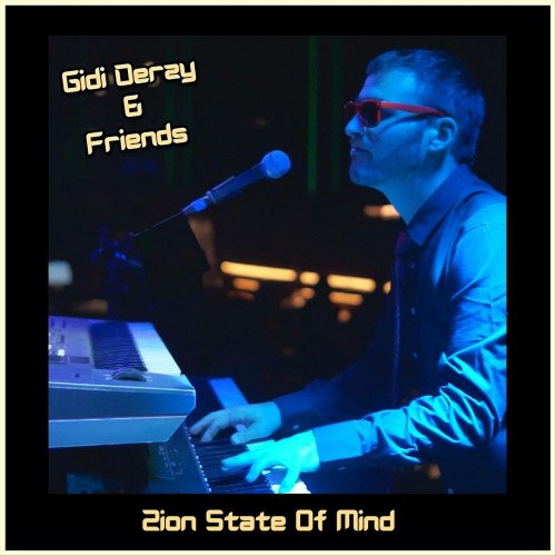 Gidi Derzy - Zion State of Mind (2020)