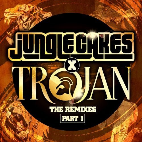 VA - Jungle Cakes x Trojan – The Remixes Part 1 (2020)