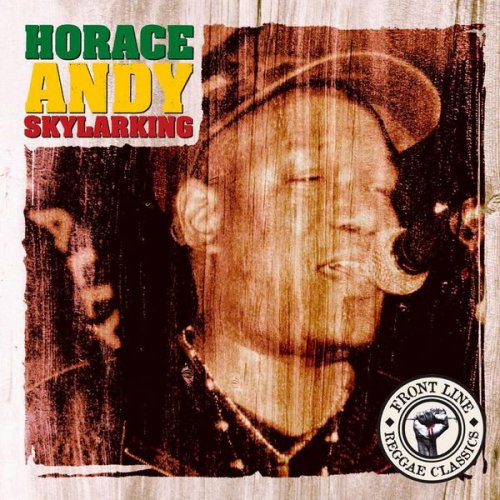 Horace Andy - Skylarking - The Best Of Horace Andy (1996) flac