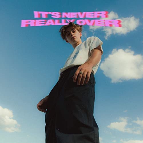 Johnny Orlando - It’s Never Really Over (Expanded) (2020) Hi Res