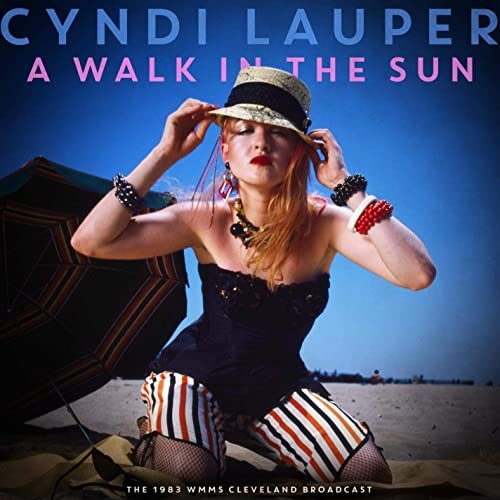 Cyndi Lauper - A Walk In The Sun (Live 1983) (2020)