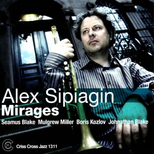 Alex Sipiagin - Mirages (2009) flac