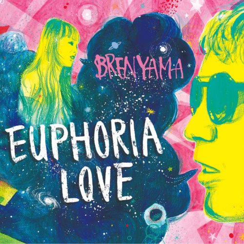 Brenyama - Euphoria Love (2017)