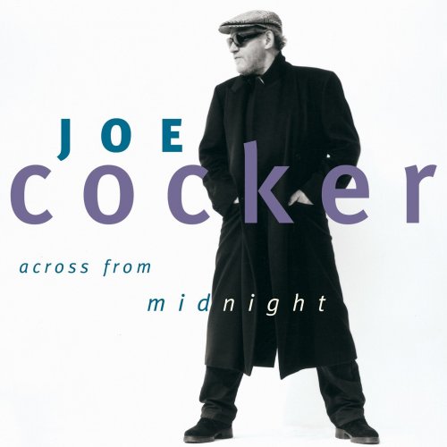 Joe Cocker - Across from Midnight (1997)