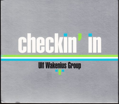 Ulf Wakenius - Checkin' in (2004) [Japan only CD-Rip]