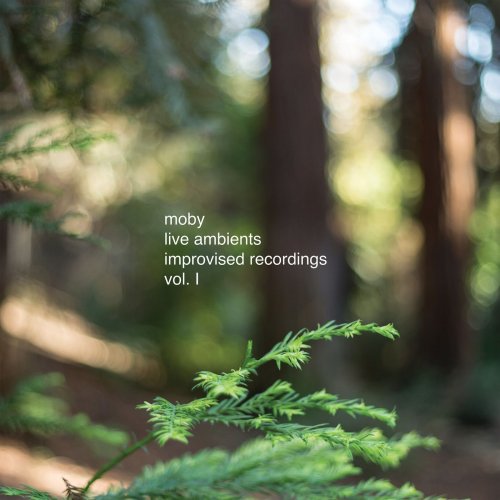 Moby - Live Ambient Improvised Recordings, Vol. 1 (2020)