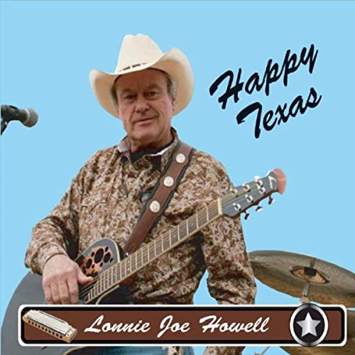 Lonnie Joe Howell - Happy Texas (2020)