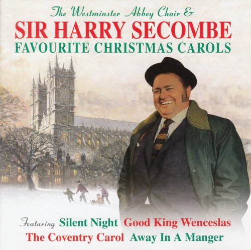 The Westminster Abbey Choir & Sir Harry Secombe - Favourite Christmas Carols (2002)