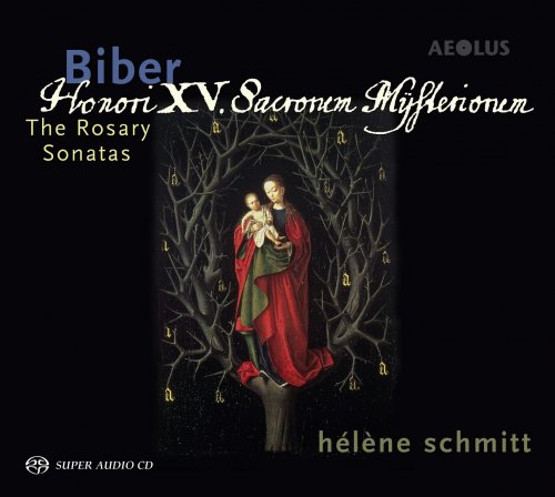 Helene Schmitt - Biber: Honori XV Sacronem Mysterionem. The Rosary Sonatas (2016) [Hi-Res]