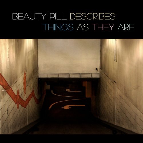 Beauty Pill - Beauty Pill Describes Things As They Are (2015)