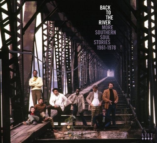 VA - Back to the River ~ More Southern Soul Stories 1961-1978 (2015)