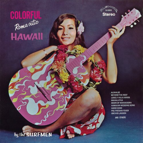 The Surfmen - Colorful Romantic Hawaii (Remastered from the Original Alshire Tapes) (1972) [Hi-Res]