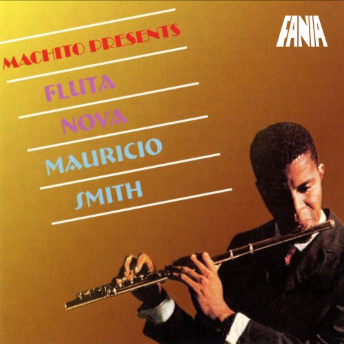 Mauricio Smith - Machito Presents Fluta Nova (2020)