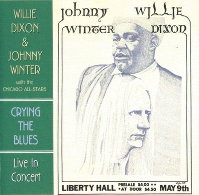 Willie Dixon & Johnny Winter - Crying The Blues (1996)