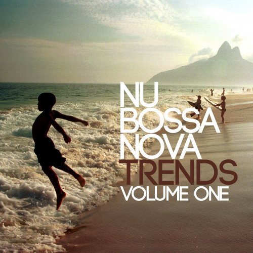 Nu Bossanova Trends, Vol. 1 (2011)