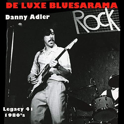 Danny Adler - Deluxe Bluesarama (2020) Hi Res