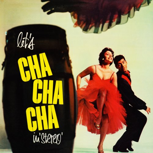 Tito Morano and His Orchestra - Let's Cha Cha Cha (Remastered from the Original Somerset Tapes) (1958) [Hi-Res]