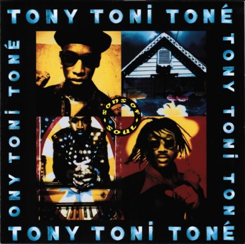 Tony! Toni! Toné! - Sons Of Soul (1993)