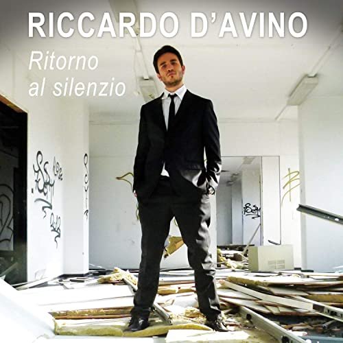 Riccardo D'Avino - Ritorno al silenzio (Deluxe Remastered Edition) (2015/2020)