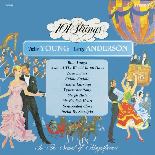 101 Strings Orchestra - Victor Young & Leroy Anderson (Remastered from the Original Alshire Tapes) (1966) [Hi-Res]