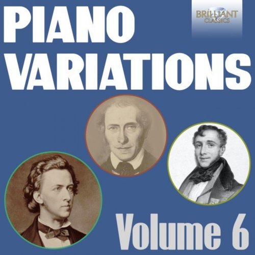 VA - Piano Variations, Vol. 6 (Chopin, Kalkbrenner & Alkan) (2020)