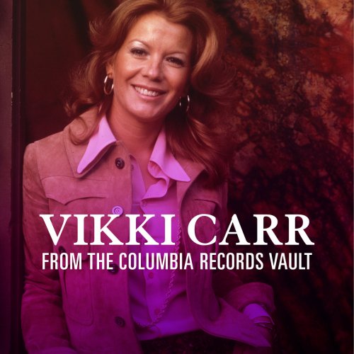 Vikki Carr - From the Columbia Records Vault (2017)