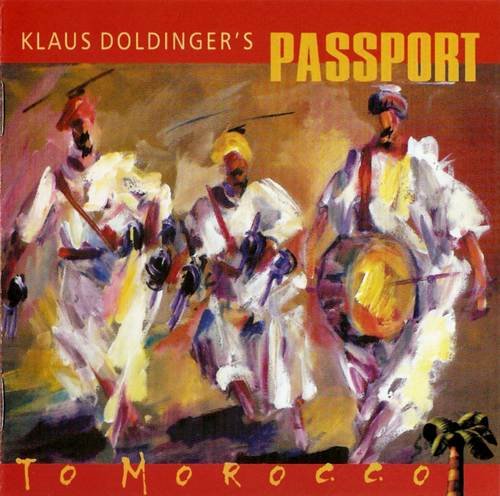 Klaus Doldinger's Passport - To Morocco (2006)