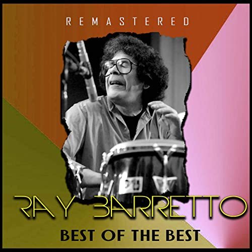 Ray Barretto - Best of the Best (Remastered) (2020)