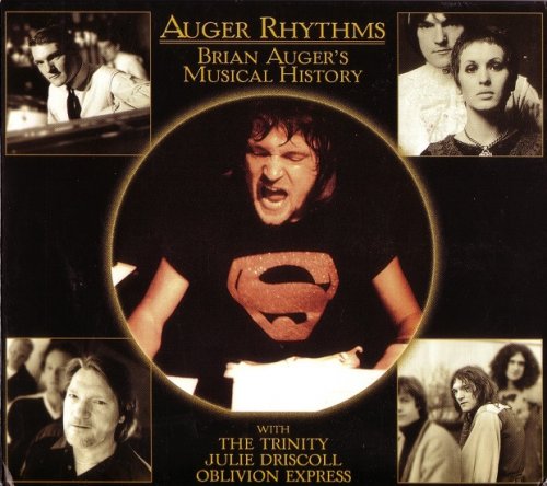 Brian Auger With The Trinity, Julie Driscoll, Oblivion Express ‎– Auger Rhythms: Brian Auger's Musical History (2003)
