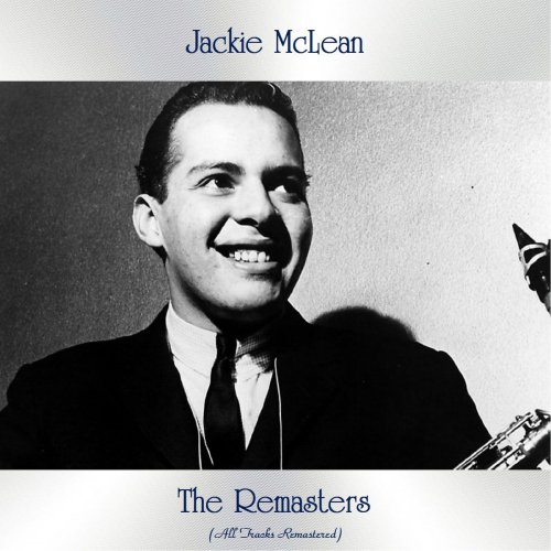 Jackie McLean - The Remasters (All Tracks Remastered) (2020)