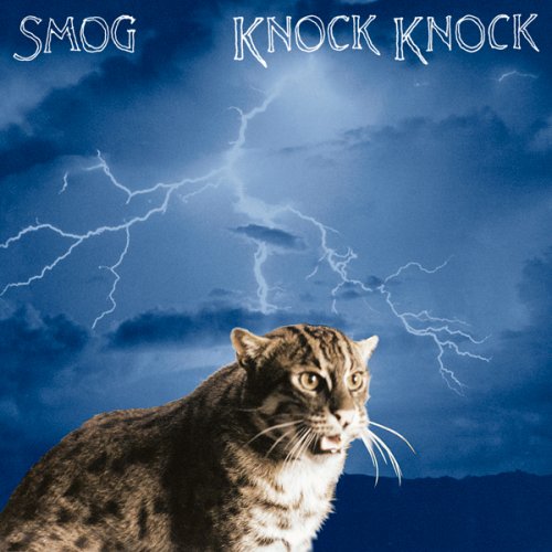 Smog - Knock Knock (1999)