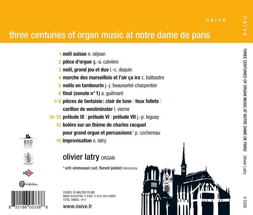 Olivier Latry, Emmanuel Curt, Florent Jodelet - Trois siècles d'orgue à Notre Dame de Paris (2013) [Hi-Res]